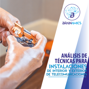 Análisis de técnicas para instalaciones de interior y exterior de telecomunicaciones
