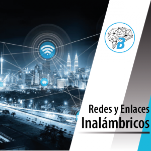 Redes y Enlaces Inalámbricos