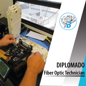 DIPLOMADO FOT: FIBER OPTIC TECHNICIAN