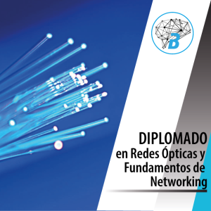 Diplomado Redes Opticas y Fundamentos de Networking