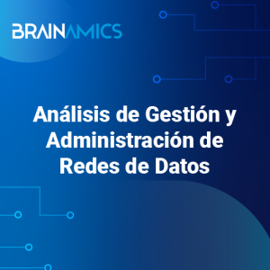 Análisis de Gestión y Administración de Redes de Datos