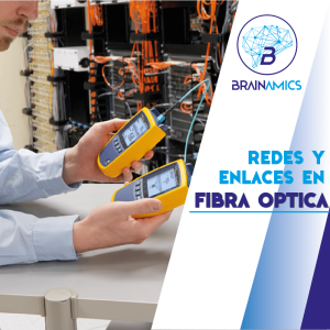 Redes y Enlaces en Fibra Óptica